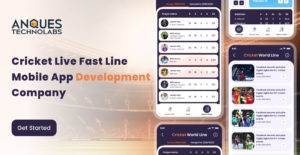 Cricket live fast-line Mobile app development Company Anques 