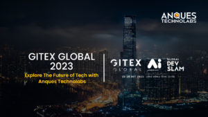 GITEX Global 2023 Dubai | Anques Technolab